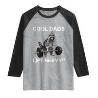 Cool Dads Lift Heavy Raglan Shirt Gym Dad Raccoon