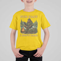Funny Bigfoot Sarcastic T Shirt For Kid Fun Fact I Don Not Care Sasquatch Camping - Wonder Print Shop