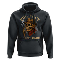 Funny Skull Sarcastic Hoodie Fun Fact I Don Not Care - Wonder Print Shop