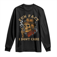 Funny Skull Sarcastic Long Sleeve Shirt Fun Fact I Don Not Care - Wonder Print Shop