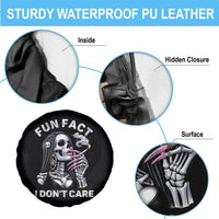 Funny Skeleton Smoking Spare Tire Cover Fun Fact I Don Not Care Sarcastic Women Skull - Wonder Print Shop