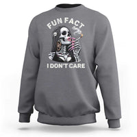 Funny Skeleton Smoking Sweatshirt Fun Fact I Don Not Care Sarcastic Women Skull - Wonder Print Shop