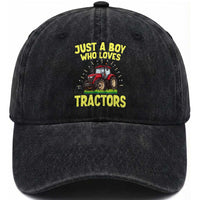 Funny Farming Tractor Washed Cotton Baseball Cap Just A Boy Who Loves Tractors