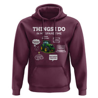 Funny Farmers Hoodie Things I Do In My Spare Time - Wonder Print Shop