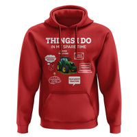 Funny Farmers Hoodie Things I Do In My Spare Time - Wonder Print Shop