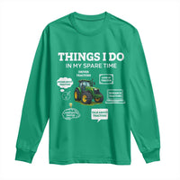 Funny Farmers Long Sleeve Shirt Things I Do In My Spare Time - Wonder Print Shop
