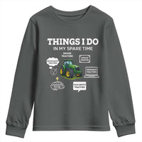 Funny Farmers Youth Sweatshirt Things I Do In My Spare Time - Wonder Print Shop