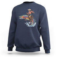Vintage Cowgirl Riding Rainbow Trout Sweatshirt Funny Fishing Western Rodeo