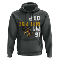 Funny Bigfoot Sasquatch Biker Hoodie Is My Dirt Bike OK - Wonder Print Shop