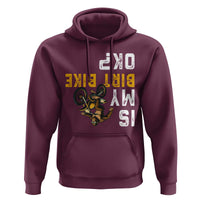 Funny Bigfoot Sasquatch Biker Hoodie Is My Dirt Bike OK - Wonder Print Shop