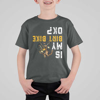 Funny Bigfoot Sasquatch Biker T Shirt For Kid Is My Dirt Bike OK - Wonder Print Shop