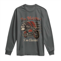 Funny Native American Biker Long Sleeve Shirt I Am Not Old I Am Classic - Wonder Print Shop