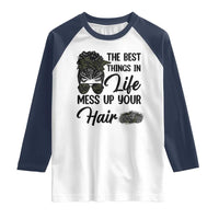 Funny Biker Woman Raglan Shirt The Best Things In Life Mess Up Your Hair - Wonder Print Shop