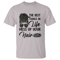 Funny Biker Woman T Shirt The Best Things In Life Mess Up Your Hair - Wonder Print Shop
