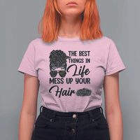 Funny Biker Woman T Shirt For Women The Best Things In Life Mess Up Your Hair - Wonder Print Shop