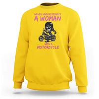 Funny Biker Woman Sweatshirt Never Underestimate A Women On A Motorcycle - Wonder Print Shop
