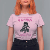 Funny Biker Woman T Shirt For Women Never Underestimate A Women On A Motorcycle - Wonder Print Shop