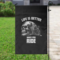 Funny Biker Skeleton Motorcycle Rider Garden Flag Life Is Better When You Ride - Wonder Print Shop