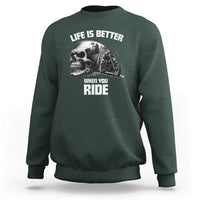 Funny Biker Skeleton Motorcycle Rider Sweatshirt Life Is Better When You Ride - Wonder Print Shop