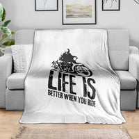 Funny Motorcycle Biker Throw Blanket Life Is Better When You Ride - Wonder Print Shop