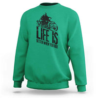 Funny Motorcycle Biker Sweatshirt Life Is Better When You Ride - Wonder Print Shop