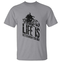 Funny Motorcycle Biker T Shirt Life Is Better When You Ride - Wonder Print Shop