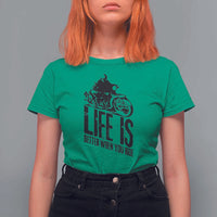 Funny Motorcycle Biker T Shirt For Women Life Is Better When You Ride - Wonder Print Shop