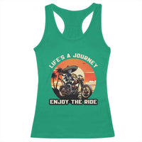 Funny Skeleton Mexican Motorcycle Biker Racerback Tank Top Life Is A Journey Enjoy the Ride - Wonder Print Shop
