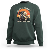Funny Skeleton Mexican Motorcycle Biker Sweatshirt Life Is A Journey Enjoy the Ride - Wonder Print Shop