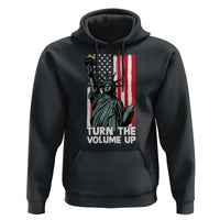 Turn The Volume Up Hoodie Statue of Liberty Patriotic American Flag - Wonder Print Shop