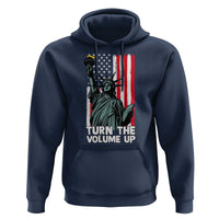 Turn The Volume Up Hoodie Statue of Liberty Patriotic American Flag - Wonder Print Shop