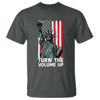Turn The Volume Up T Shirt Statue of Liberty Patriotic American Flag - Wonder Print Shop