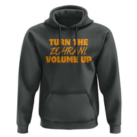 Turn The Volume Up Hoodie Zohran Mamdani - Wonder Print Shop
