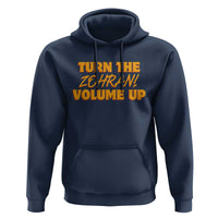 Turn The Volume Up Hoodie Zohran Mamdani - Wonder Print Shop