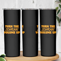 Turn The Volume Up Skinny Tumbler Zohran Mamdani - Wonder Print Shop