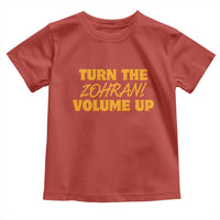 Turn The Volume Up Toddler T Shirt Zohran Mamdani - Wonder Print Shop