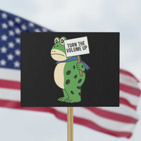 Turn The Volume Up Protest Sign Resist Frog Portland Protest - Wonder Print Shop