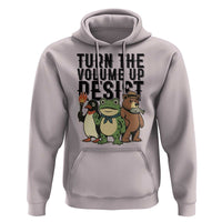 Turn The Volume Up Resist Hoodie Portland Frog Bear Penguin Protester - Wonder Print Shop