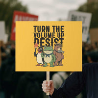 Turn The Volume Up Resist Protest Sign Portland Frog Bear Penguin Protester - Wonder Print Shop
