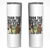 Turn The Volume Up Resist Skinny Tumbler Portland Frog Bear Penguin Protester - Wonder Print Shop
