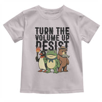 Turn The Volume Up Resist Toddler T Shirt Portland Frog Bear Penguin Protester - Wonder Print Shop