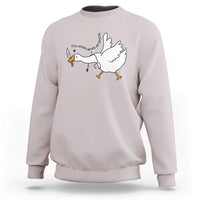 Sily Goose Meme Sweatshirt Funny Quote You Were Never An Option - Wonder Print Shop