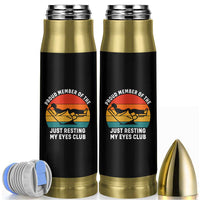 Funny Dad Bullet Tumbler Proud Member Of The Just Resting My Eyes Club - Wonder Print Shop