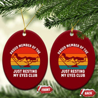 Funny Dad Ceramic Ornament Proud Member Of The Just Resting My Eyes Club - Wonder Print Shop