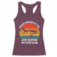 Funny Dad Racerback Tank Top Proud Member Of The Just Resting My Eyes Club - Wonder Print Shop
