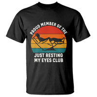 Funny Dad T Shirt Proud Member Of The Just Resting My Eyes Club - Wonder Print Shop