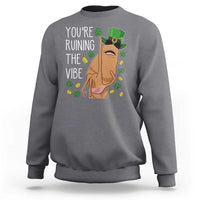Marcus The Worm St Patricks Day Sweatshirt You're Ruining The Vibe