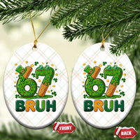 67 St Patricks Day Ceramic Ornament Funny Six Seven Bruh Meme