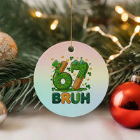 67 St Patricks Day Ceramic Ornament Funny Six Seven Bruh Meme