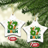 67 St Patricks Day Ceramic Ornament Funny Six Seven Bruh Meme